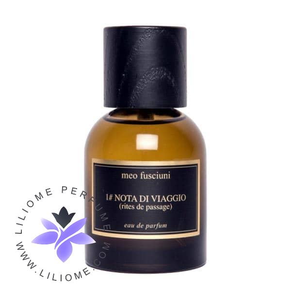 عطر ادکلن میو فیشونی نوتا دی ویاجیو ( رایتس دی پسیج ) شماره 1 | Meo Fusciuni 1# nota di viaggio (rites de passage)